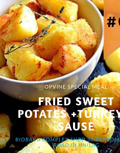 Fried sweet potato with Turkey